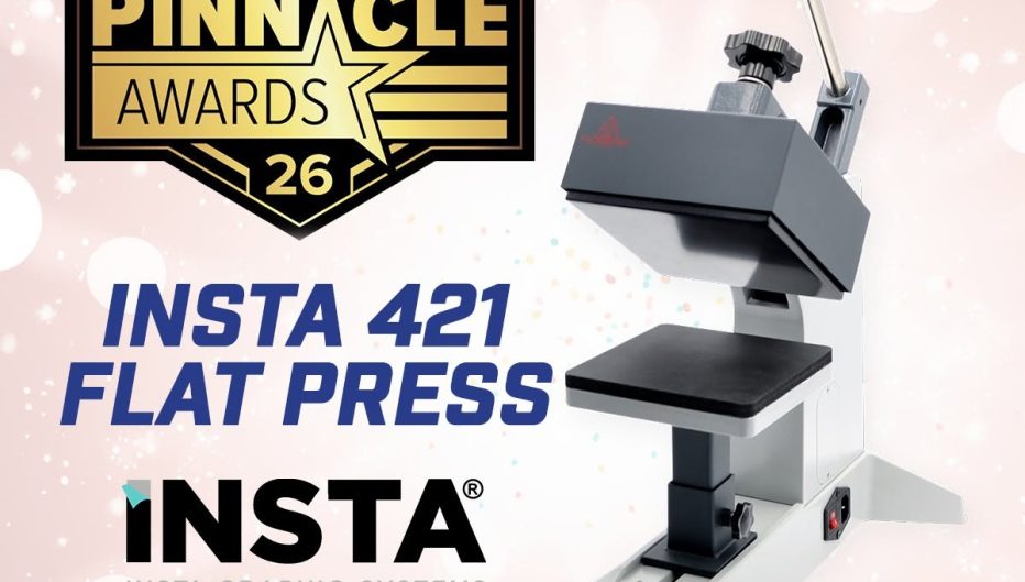 Insta Graphic Systems Model 421 flat heat press featuring the 2026 Pinnacle Award recognition