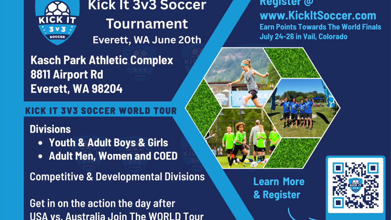 Kick It 3v3 Soccer tournament promotional graphic for Everett, Washington on June 20th at Kasch Park Athletic Complex, featuring event details, divisions for youth and adult boys and girls including men, women, and coed teams